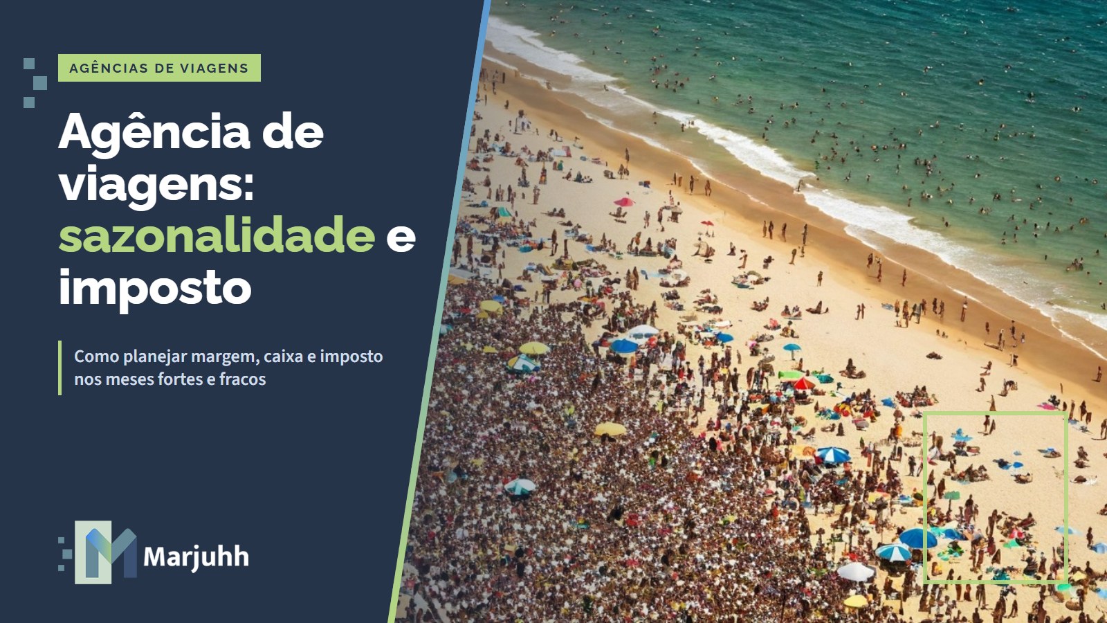 Capa MARJUHH: Agência de viagens: sazonalidade e imposto