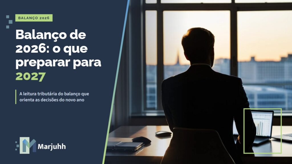 Capa MARJUHH: Balanço de 2026: o que preparar para 2027