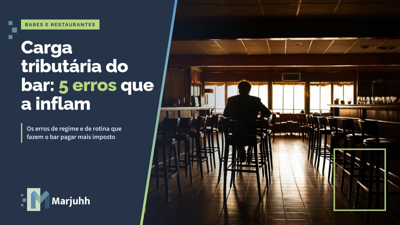 Capa MARJUHH: Carga tributária do bar: 5 erros que a inflam