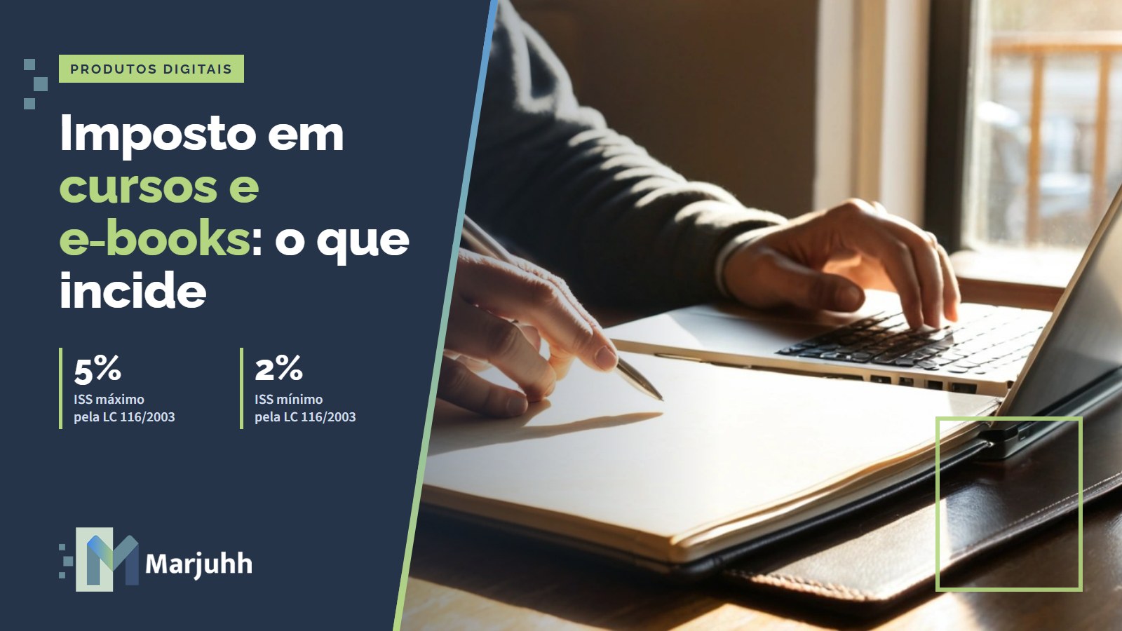 Capa MARJUHH: Imposto em cursos e e-books: o que incide