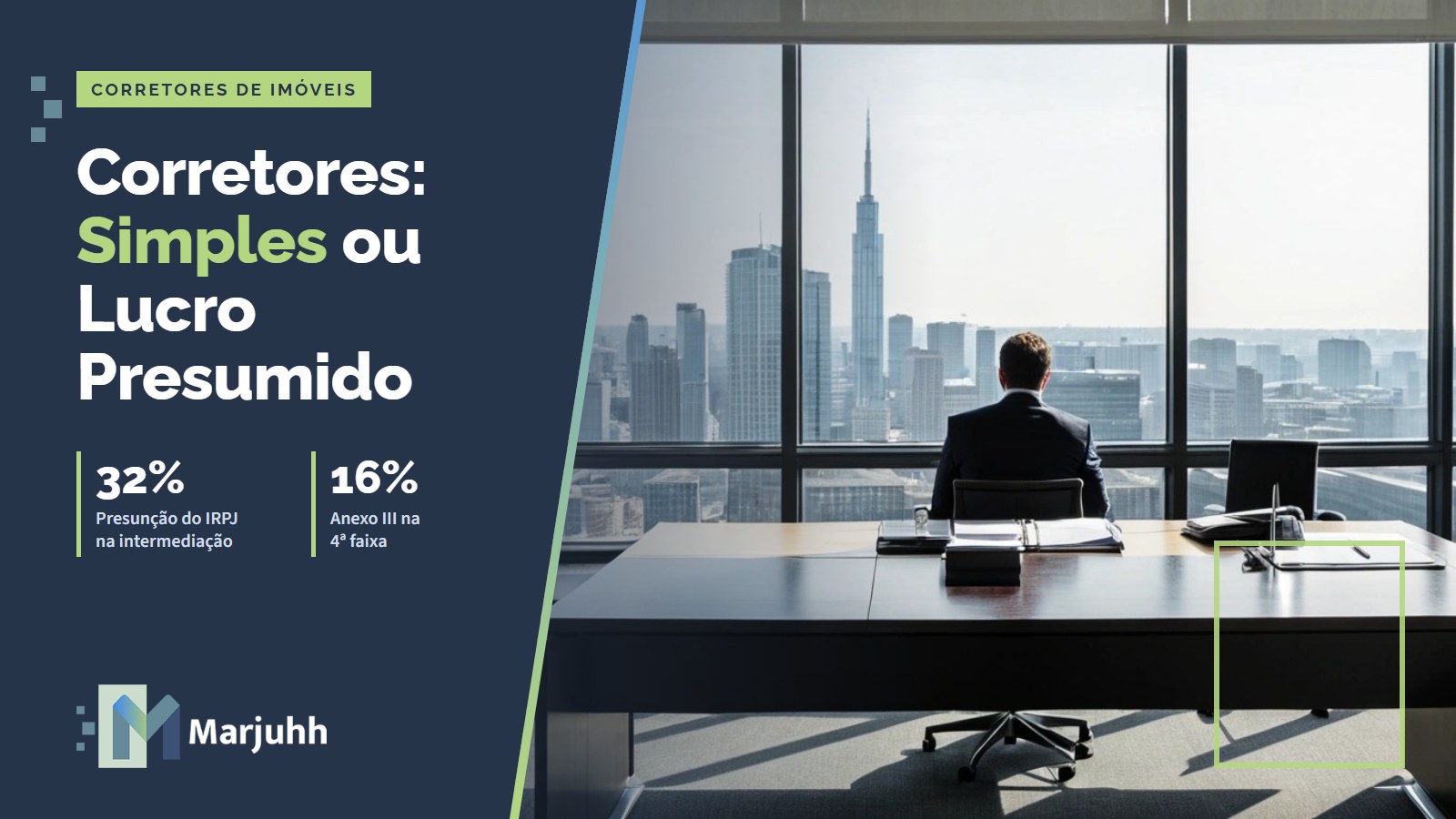 Capa MARJUHH: Corretores: Simples ou Lucro Presumido