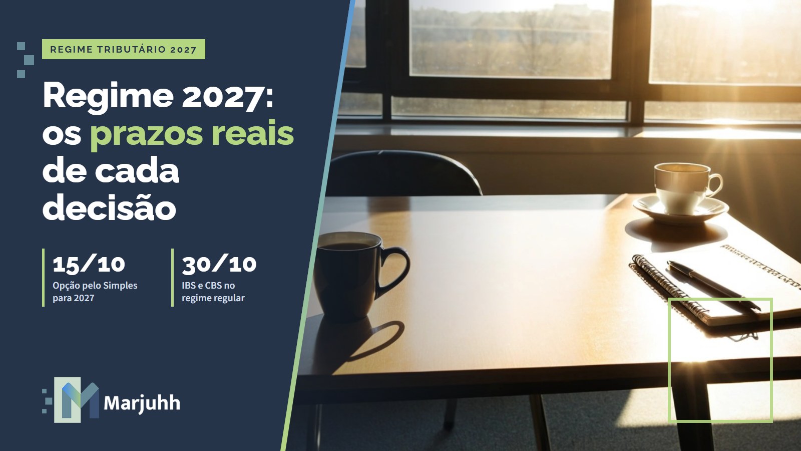 Capa MARJUHH: Regime 2027: os prazos reais de cada decisão